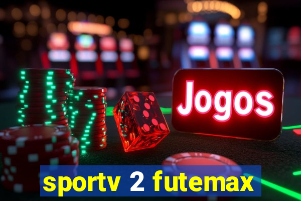 sportv 2 futemax