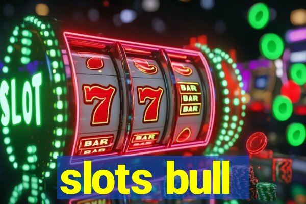 slots bull