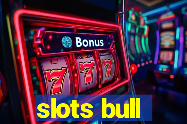 slots bull