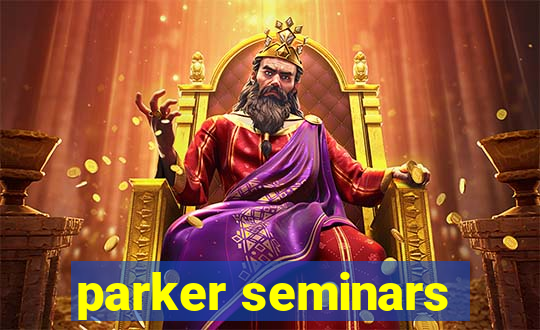 parker seminars