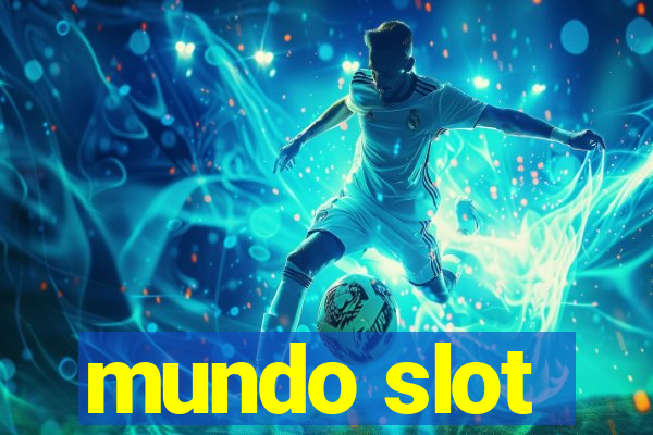 mundo slot