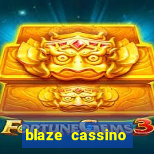 blaze cassino dinheiro online