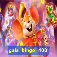 gala bingo 400 welcome bonus