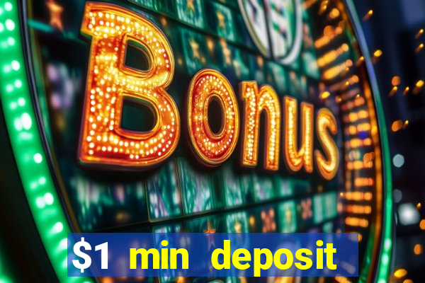 $1 min deposit casino australia