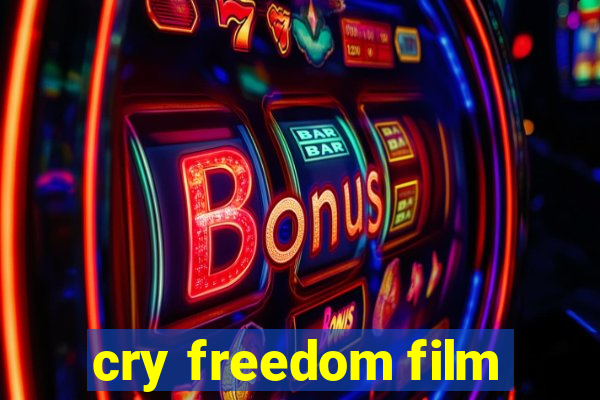 cry freedom film