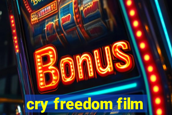 cry freedom film