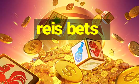 reis bets