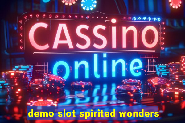 demo slot spirited wonders