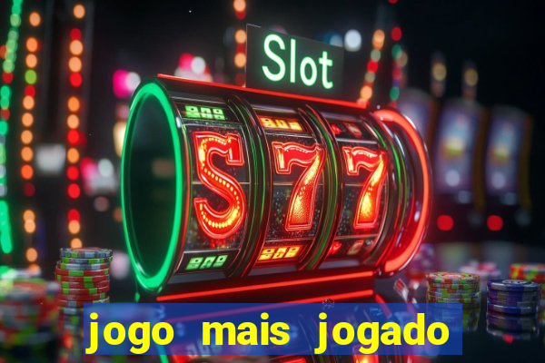 jogo mais jogado do mundo de todos os tempos