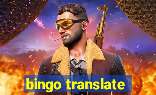 bingo translate