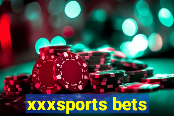 xxxsports bets