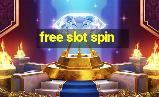 free slot spin