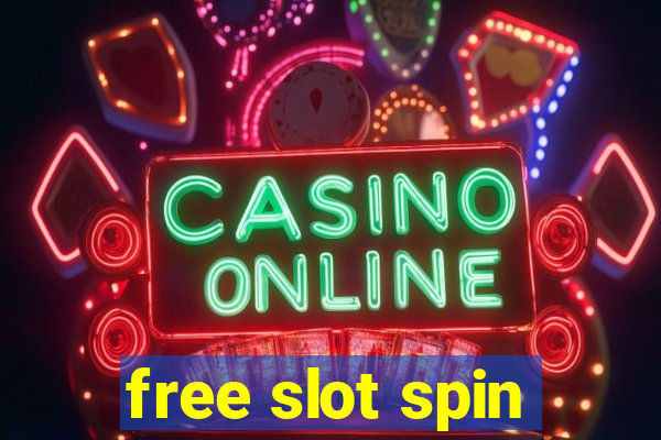 free slot spin