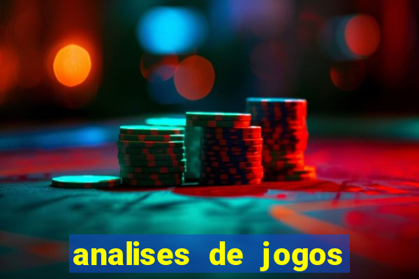 analises de jogos para apostar