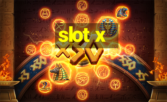 slot x