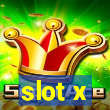 slot x