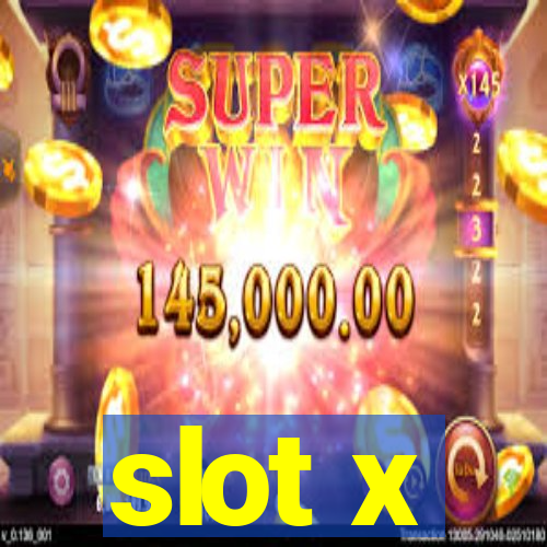 slot x