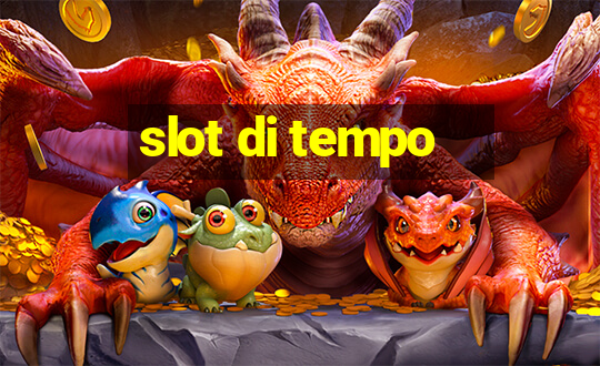 slot di tempo