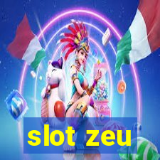 slot zeu