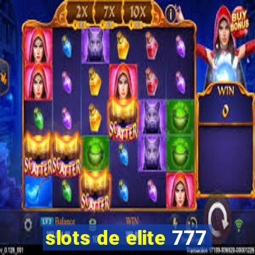 slots de elite 777