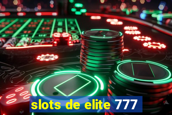 slots de elite 777