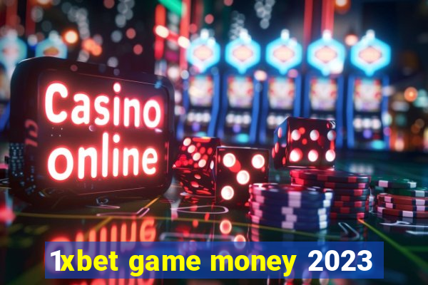 1xbet game money 2023