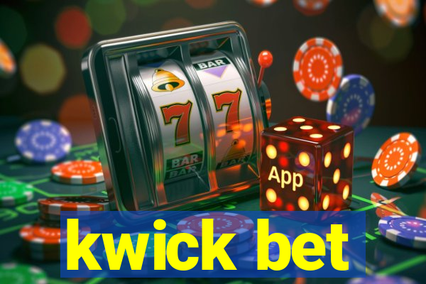 kwick bet