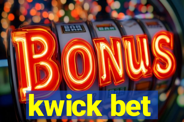 kwick bet