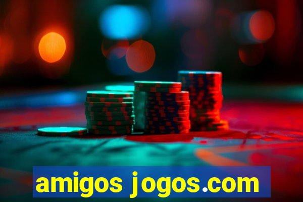 amigos jogos.com