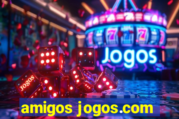 amigos jogos.com