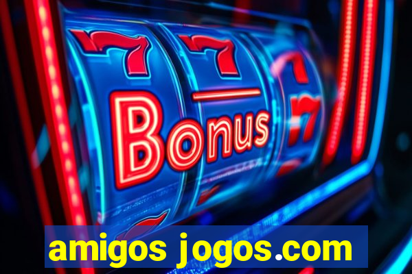 amigos jogos.com