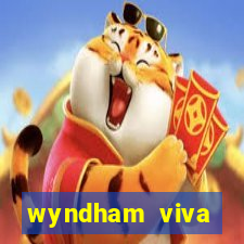 wyndham viva fortuna beach