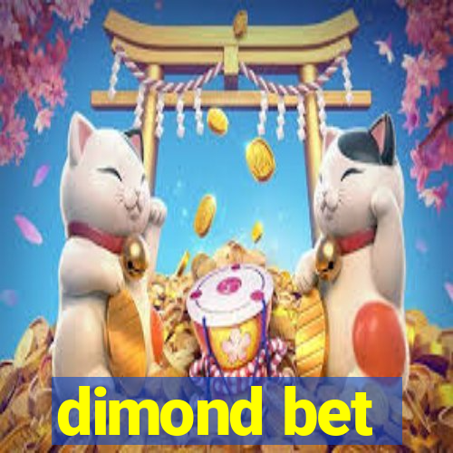 dimond bet