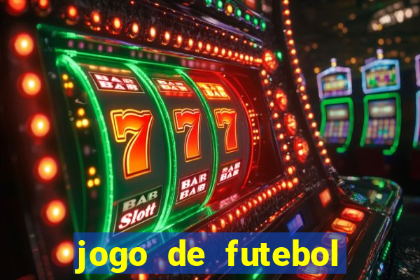 jogo de futebol que ganha dinheiro de verdade