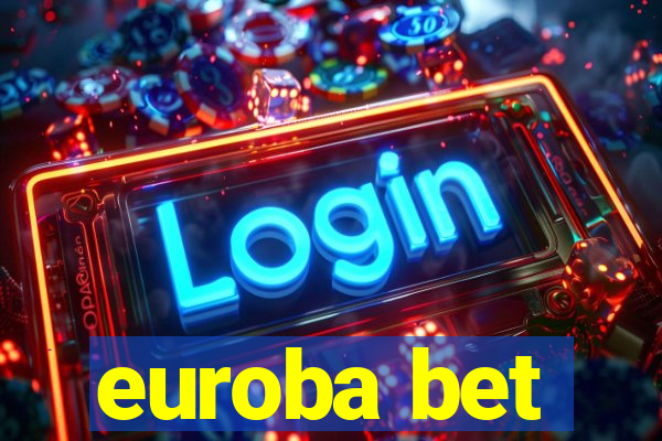 euroba bet