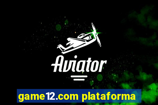 game12.com plataforma