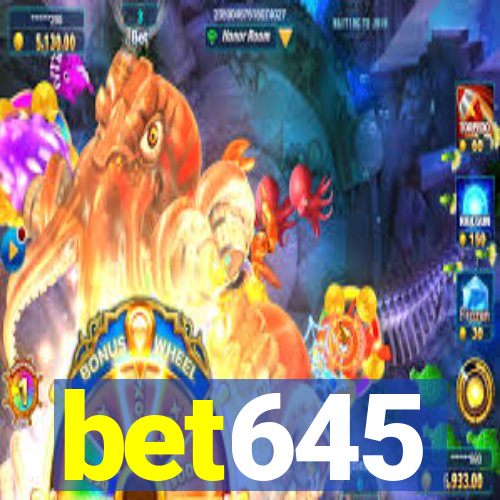 bet645