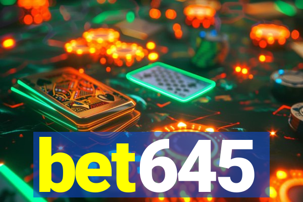 bet645