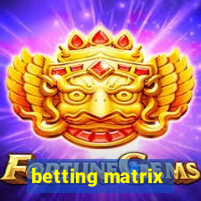 betting matrix