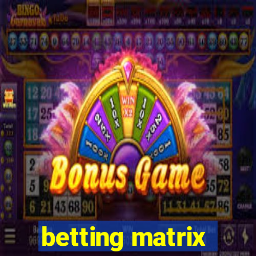 betting matrix