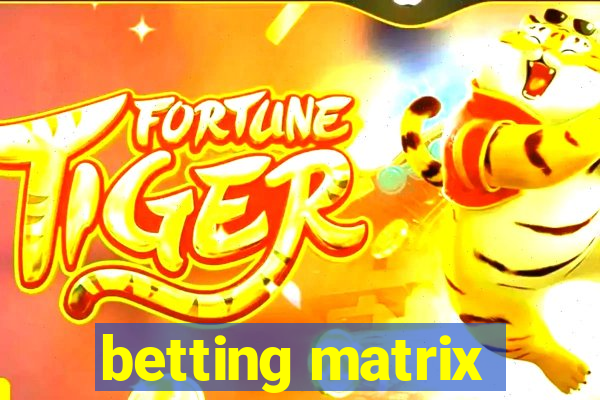 betting matrix