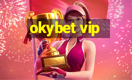 okybet vip