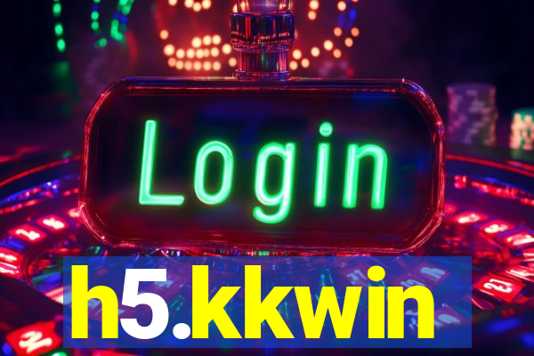 h5.kkwin