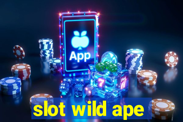 slot wild ape