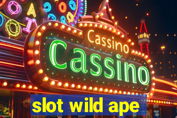 slot wild ape