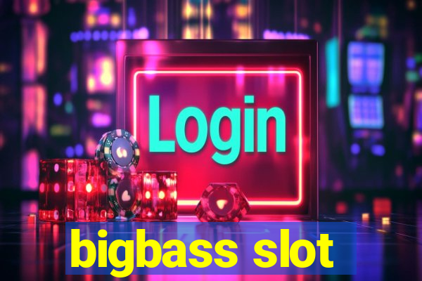 bigbass slot