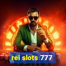 rei slots 777