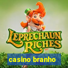 casino branho