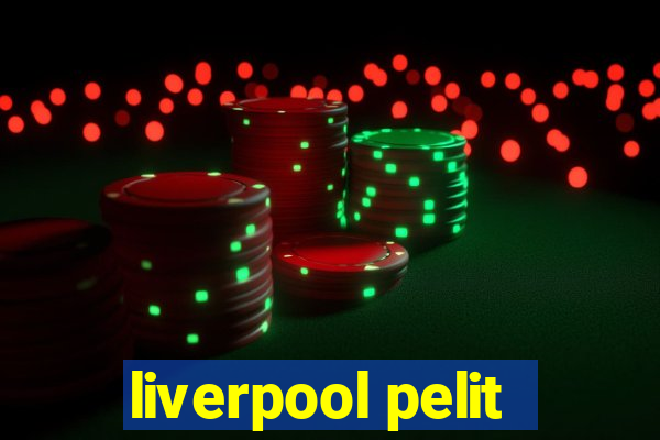 liverpool pelit