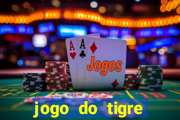 jogo do tigre aposta 1 real